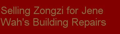 Selling Zongzi for Jene Wah’s Building Repairs